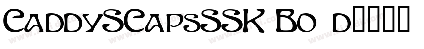 CaddySCapsSSK Bold字体转换